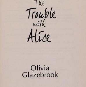 The Trouble with Alice