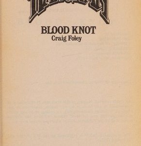 The Hangman # 2-Blood Knot