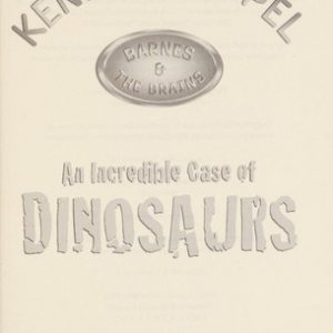 An Incredible Case of Dinosaurs