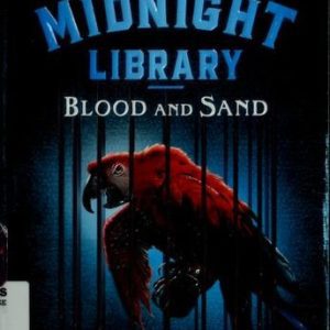 The Midnight Library -- Blood And Sand