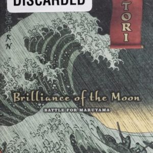 brilliance of tales of the otori the moon - battle for maruyama