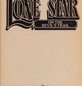 Lone Star #20 On The Devil's Trail