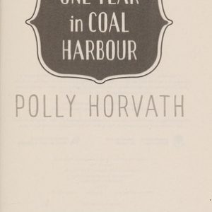 one year in coal harbour