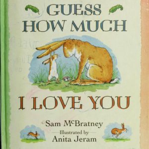 Guess How Much I Love You