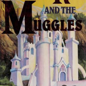 The Legend of Rah and The Muggles