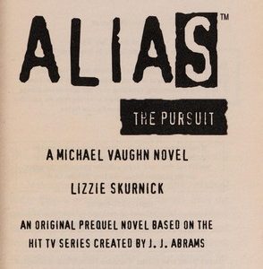 alias- the pursuit