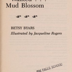 Wanted… Mud Blossom