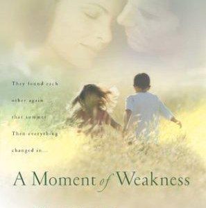 A Moment of Weakness