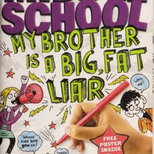 middle school my brother is a big fat liar