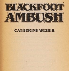Blackfoot Ambush