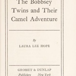 the bobbsey twins #59- and their camel adventure