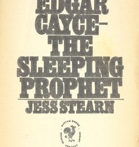 Edgar Cayce-:The Sleeping Prophet