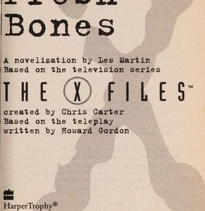 The X Files - Fresh Bones