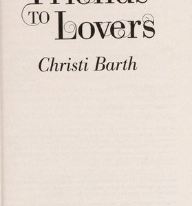 Friends to Lovers