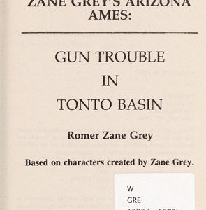 Arizona Ames - Gun Trouble in Tonto Basin