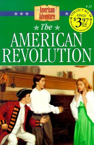 American Adventure #11 - The American Revolution