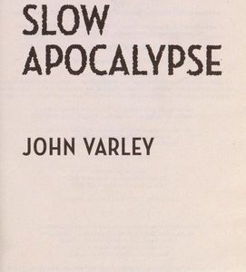 slow apocalypse