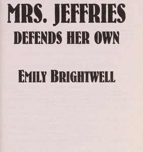 mrs. Jeffries defends her own