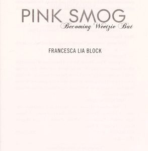 pink smog becoming a weetzie bat