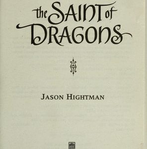 The Saint of Dragons