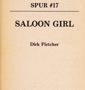 Spur # 17 Saloon Girl
