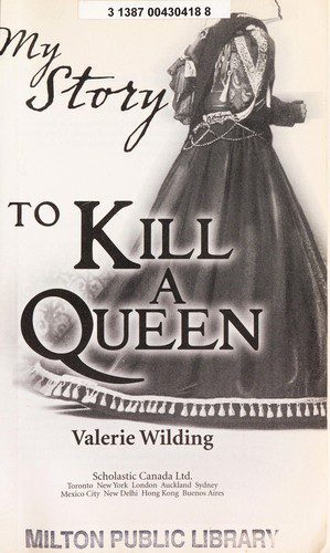 My Story - To Kill a Queen