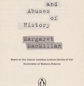 the uses and abuses of history