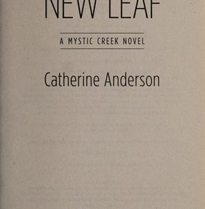 new leaf a mystic creek novel