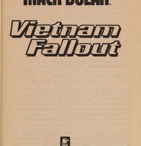 Mack Bolan #113 Vietnam Fallout