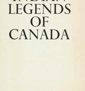 Indian Legends Of Canada