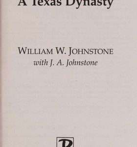 The Derrigans A Texas Dynasty The Lawless