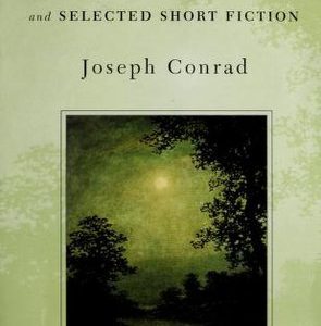 Heart of Darkness and selected stories