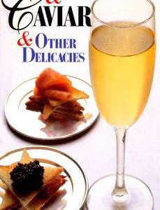 Champagne & Caviiar & Other Delicacies