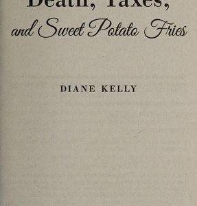 death , taxes and sweet potao fries