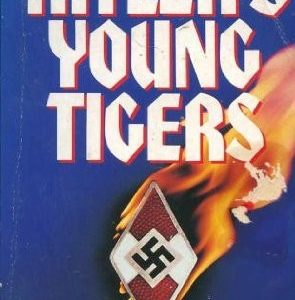Hitler's Young Tigers