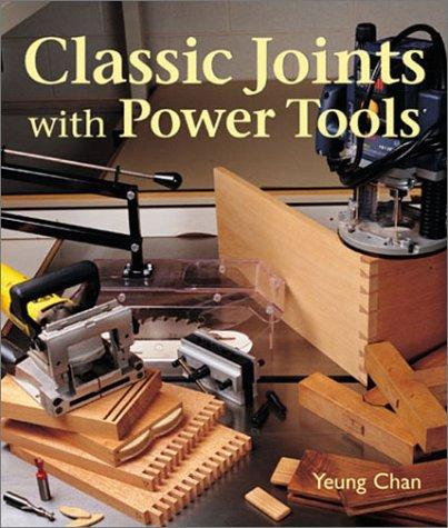 classic joints with power tools