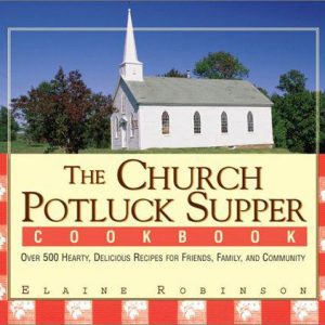 The Church Potluck Supper cook book
