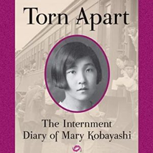 dear canada - torn apart - the internment diary of mary kobayashi