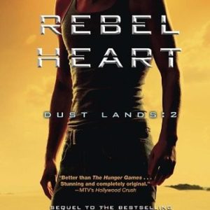 rebel heart - dustland # 2