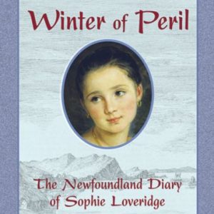 Dear Canada - Winter Of Peril