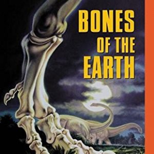 Bones of the Earth