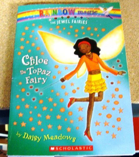 rainbow magic the jewel fairies # 4 chloe the topaz fairy