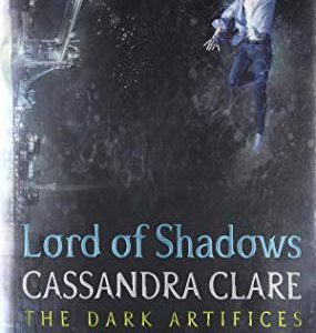 Lord of Shadows #2 The Dark Artifices
