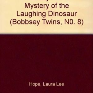 # 8 Mystery Of The Laughing Dinosaur