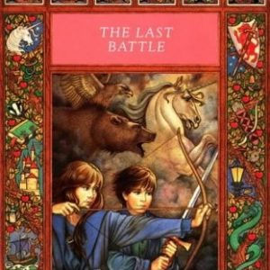 The Last Battle - # 7 Narnia