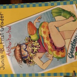 Junie B., First Grader: Aloha-ha-ha!