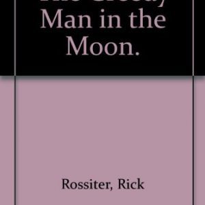 The greedy man in the moon