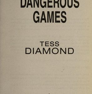 Dangerous Games