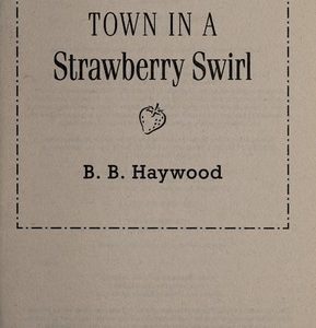 Town in a Strwberry Swirl