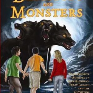 Demigods and Monsters